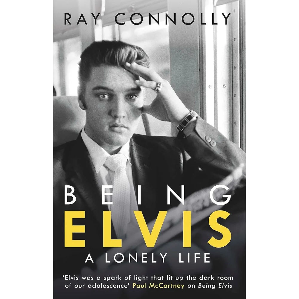 Being Elvis- A Lonely Life - Ray Connolly Afbeelding 1
