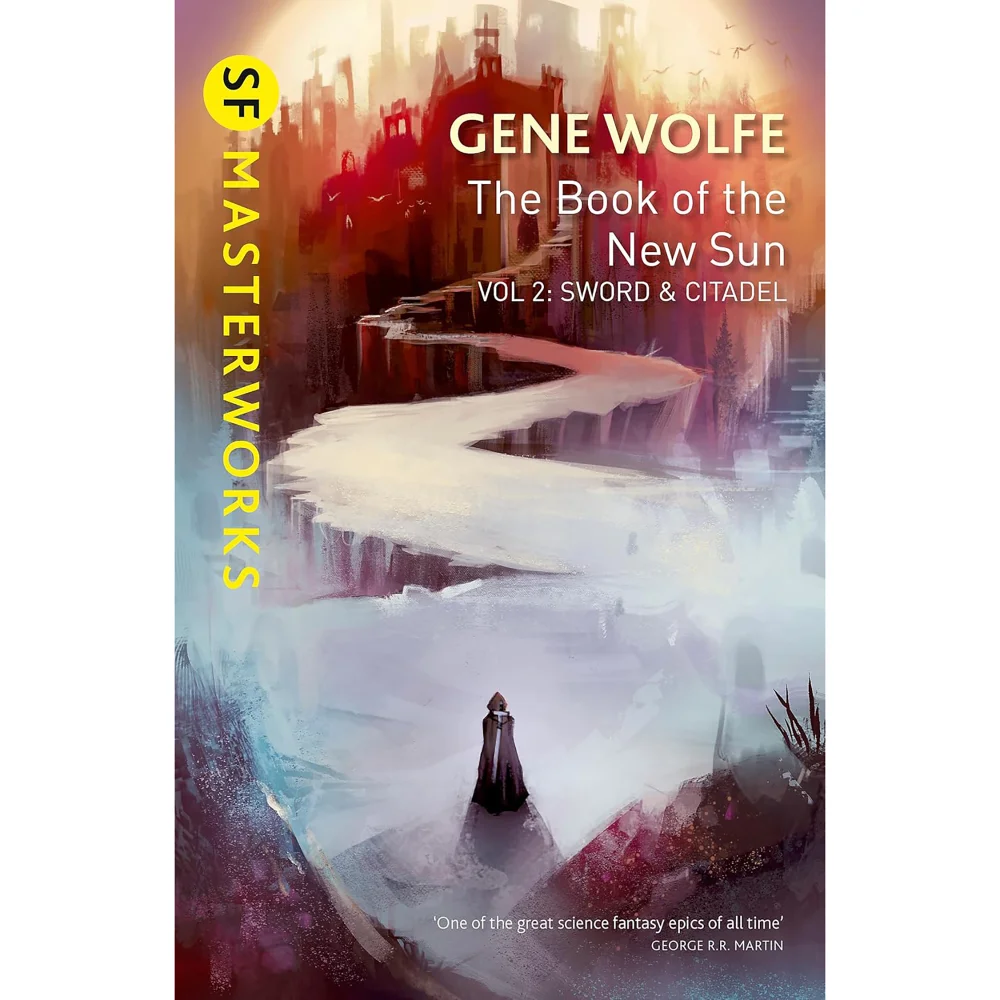 SF Masterworks: Woolfe- The Book of the New Sun Volume 2 Sword & Citadel - Gene Wolfe Afbeelding 1