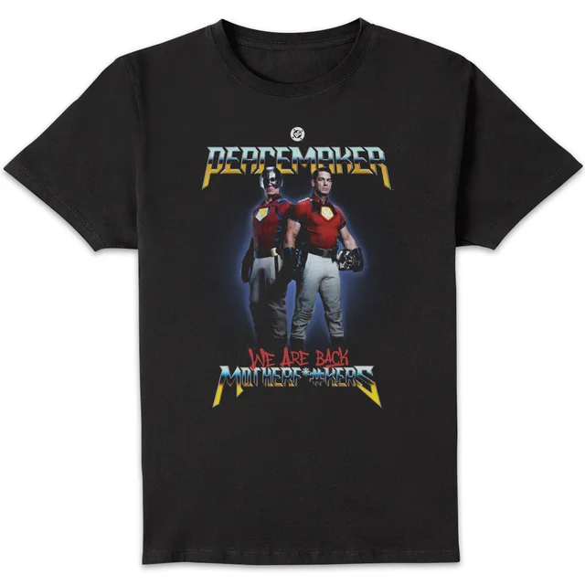DC Comics Peacemaker We Are Back Motherf#%kers Unisex T-Shirt - Black