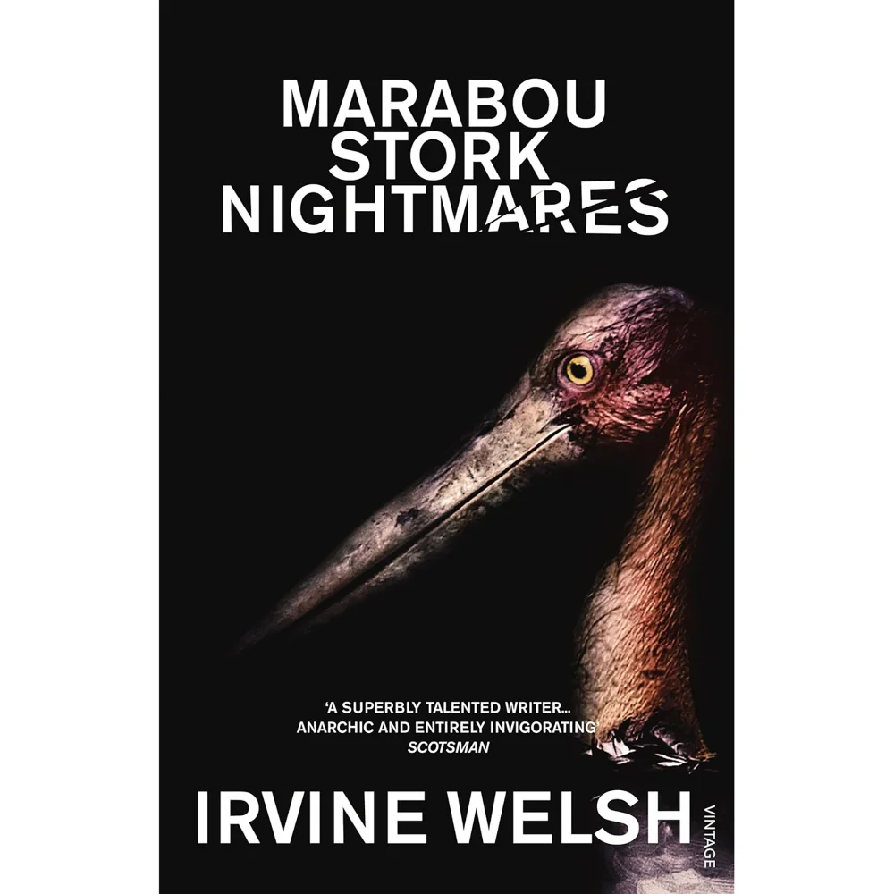 Marabou Stork Nightmares door Irvine Welsh (Paperback) Afbeelding 1