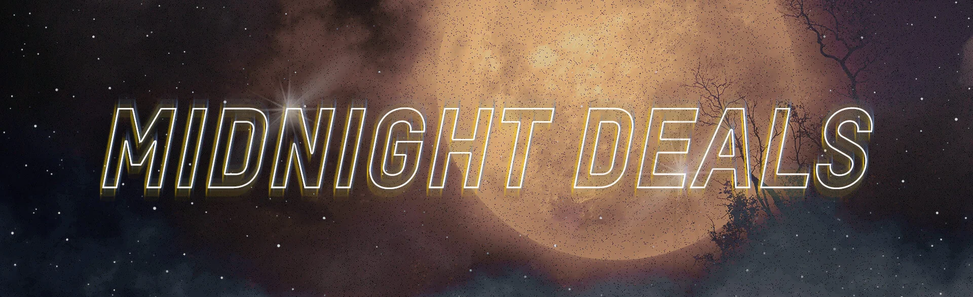 MIDNIGHT DEALS